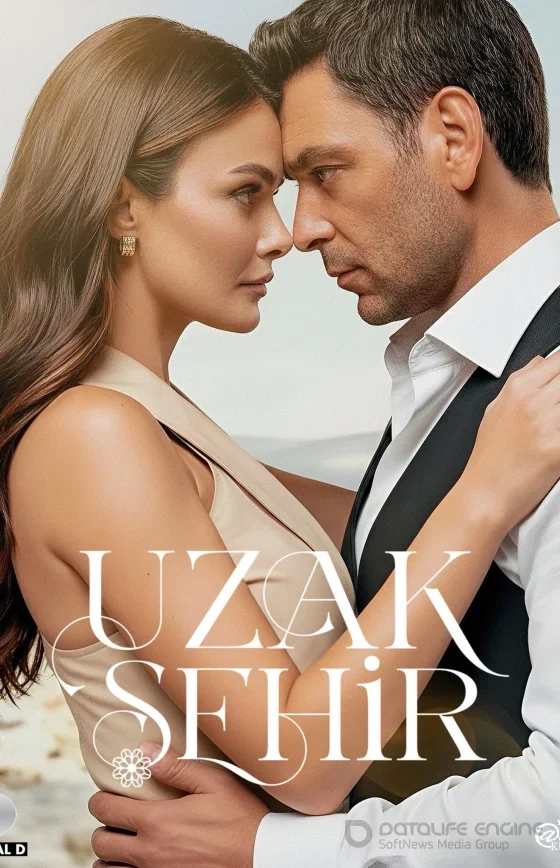 Далекий город 3 сезон 1-65, 66, 67 серия турецкий сериал на русском языке смотреть онлайн бесплатно все серии